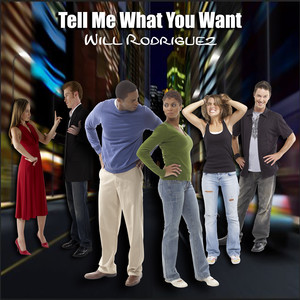 Tell Me What You Want