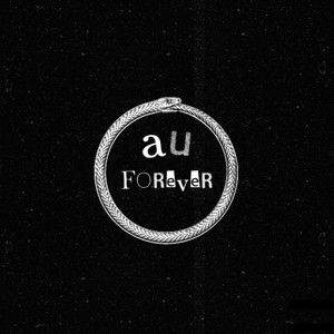 AU Forever (Explicit)