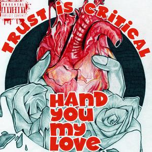 Hand You My Love (Explicit)