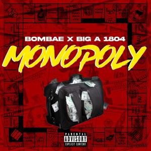 Monopoly (feat. Bombae) [Explicit]