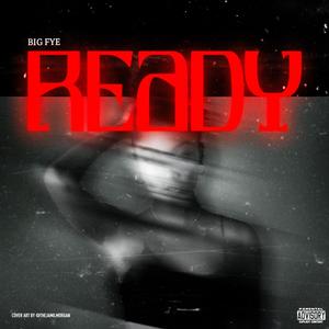 Ready (Explicit)