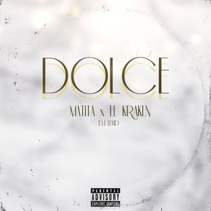 Dolce (Explicit)