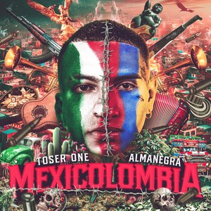 Mexicolombia (Explicit)