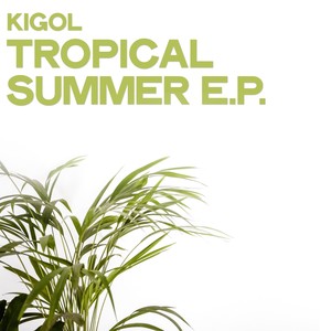 Tropical Summer E.p.