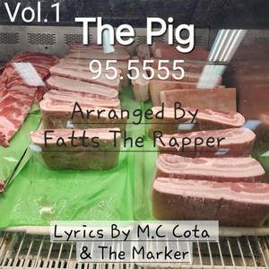 95.5555 The Pig, Vol. 1 (Explicit)