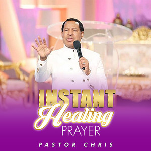 Instant Healing Prayer