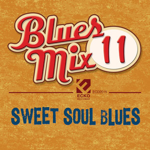 Blues Mix, Vol. 11: Sweet Soul Blues