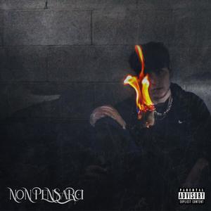 Non pensarci (Explicit)