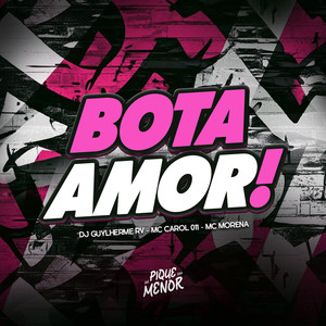 Bota Amor! (Explicit)