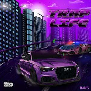 TRAP LIFE (Explicit)