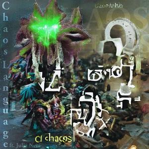 Chaos Language (feat. Julia Nem & Anthony Tardino)