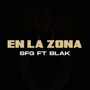 En La Zona (Explicit)