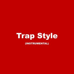 Trap Style