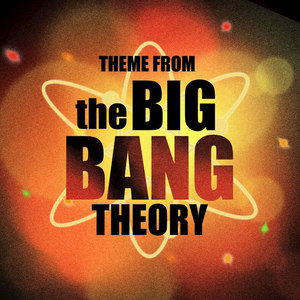 Theme ("From Big Bang Theory") - Single