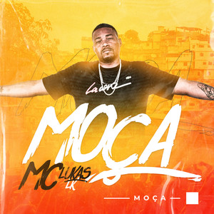 Moça (Explicit)