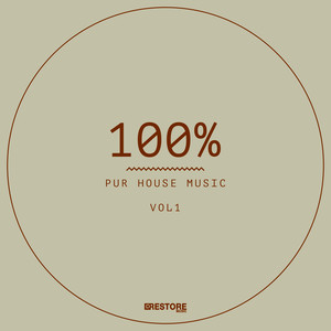 100% Pur House Music, Vol. 1