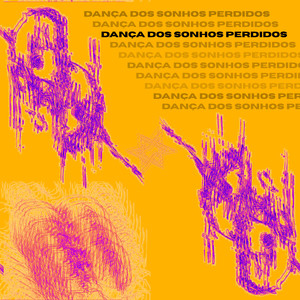 Dança dos sonhos perdidos (Explicit)