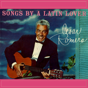 Songs By A Latin Lover