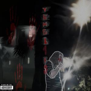 YUNG L1F3 (Explicit)