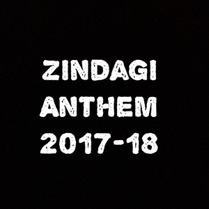 Zindagi Anthem 2017-18