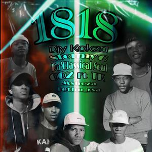 1818 (feat. TK Matsatsela, Mshoza & Lethu_rsa)