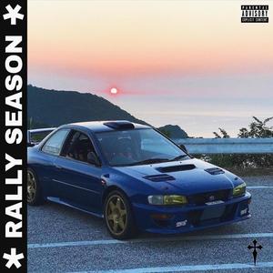 RALLY SEASON (Slowed)