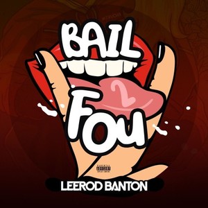 Bail 2 fou (Explicit)