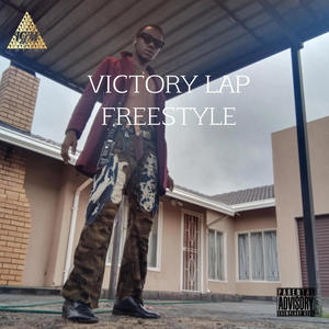 Victory Lap Freestyle (Explicit)