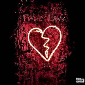 Fake Luv (Explicit)