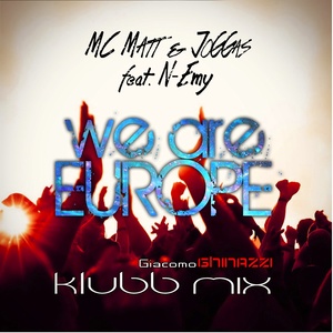 We Are Europe (Giacomo Ghinazzi Klubb Mix)