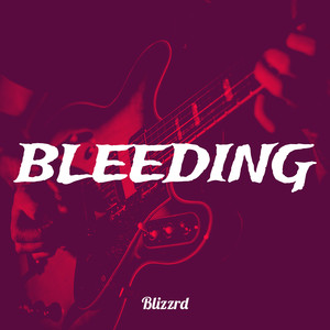 Bleeding (Explicit)