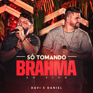 Só Tomando Brahma (Ao Vivo)