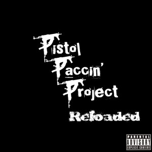 Pistol Paccin Project Reloaded (Explicit)