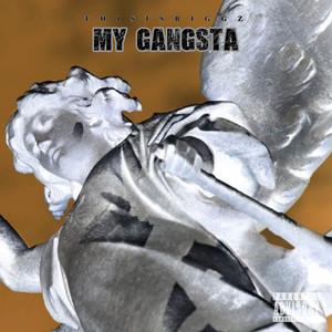 my gangsta (Explicit)