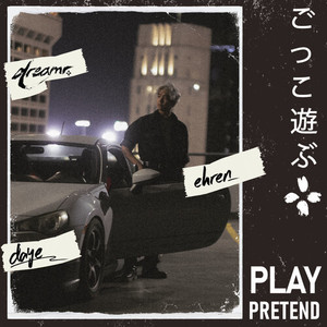 PLAY PRETEND (Explicit)