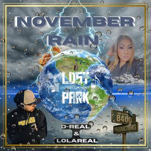 NOVEMBER RAIN (feat. LolaReal) (Explicit)