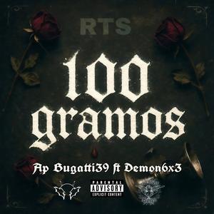 100 Gramos (feat. Ddmon6x3) (Explicit)