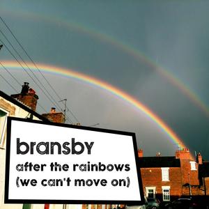 After The Rainbows(We Can't Move On)