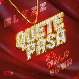 Que te pasa (Explicit)