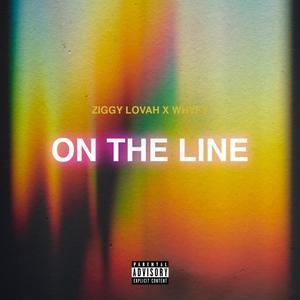 On The Line (Explicit)