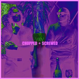 WHITE WINE (Chopped + Screwed) [Explicit]