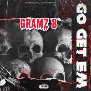 Go Get Emm (feat. Menace703) (Explicit)