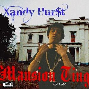 Mansion Ting (Part 1 and 2) [Explicit]