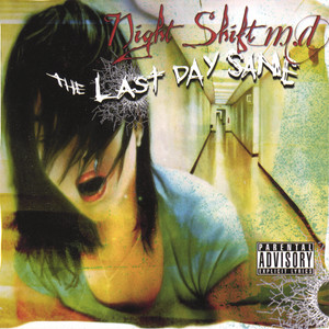 The Last Day Sane (Explicit)