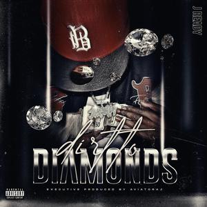 Dirt to Diamonds (Explicit)