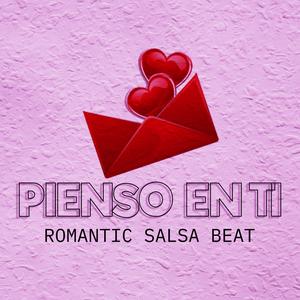 Pienso En Ti Romantic Salsa Beat