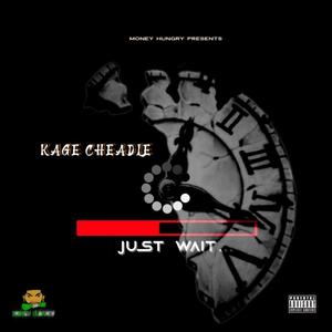 Just Wait... (Explicit)