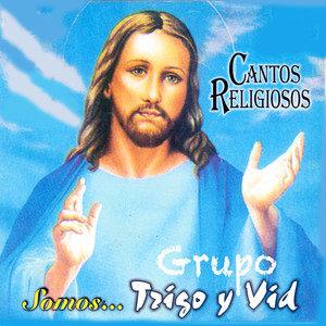 Cantos Religiosos - Somos Trigo Y Vid