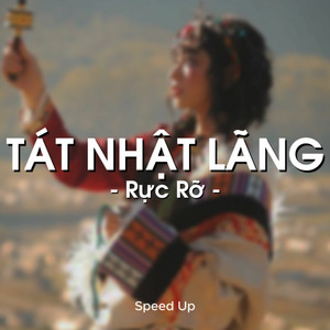 Tát Nhật Lãng Rực Rỡ (New Version)