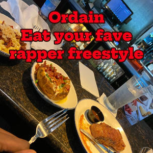 Eat your favorite rapper freestyle (Explicit)